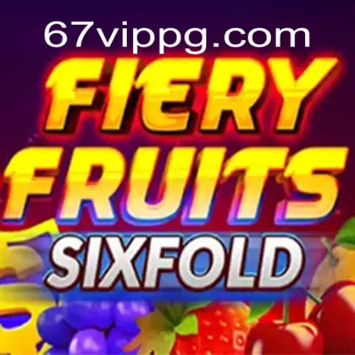 Descubra o Mundo Excitante de FieryFruitsSixFold